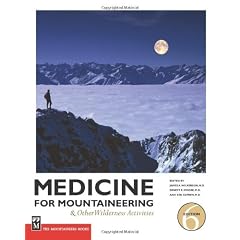 Medicine for Mountaineering: And Other Wilderness Activities