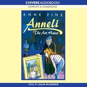 Anneli the Art Hater (Unabridged)