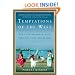 Temptations of the West: How to Be Modern in India, Pakistan, Tibet, and Beyond