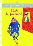 Voilà le facteur !