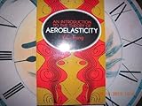 An introduction to the theory of aeroelasticity