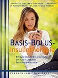 Produkt-Bild: BASIS-BOLUS-Therapie. Erfolgreiche Selbsteinstellung bei Typ-1-Diabetes: Die Alland-Methode