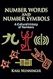 Number Words and Number Symbols: A Cultural History of Numbers