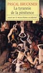 TYRANNIE DE LA P�NITENCE (LA) : ESSAI...