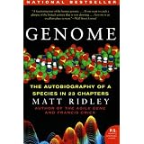 Genome: The Autobiography of a Species in 23 Chapters (P.S.) ~ Matt Ridley