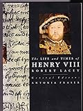 The life and times of Henry VIII
