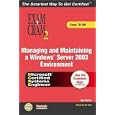 MCSA/MCSE Managing and Maintaining a Windows Server 2003 Environment Exam Cram 2 w/ CD (Exam Cram 70-290)