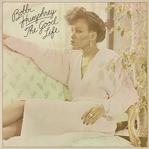 Bobbi Humphrey - The Good Life - Zortam Music