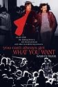 You Can't Always Get What You Want: My Life with the Rolling Stones, the Grateful Dead and Other Wonderful Reprobates