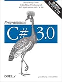 Programming C# 3.0 (Programming)