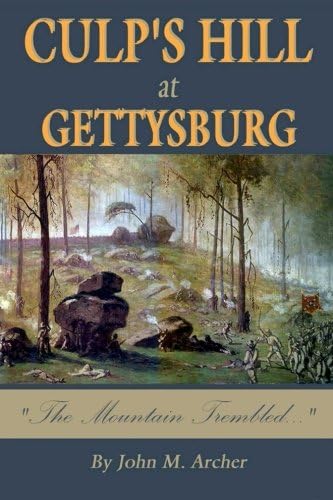 Culp's Hill At Gettysburg: The Mountain Trembled