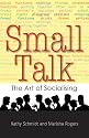 Small Talk: The Art of Socialising
