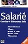 Salari� 2010 : Conna�tre et d�fendre vos droits