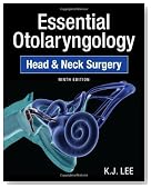 Essential Otolaryngology: Head and Neck Surgery, Ninth Edition