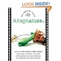 Adaptation: The Shooting Script (Newmarket Shooting Script Series)