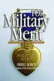 For Military Merit: Recipients of the Purple Heart