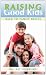 Raising Good Kids: Back to Family Basics
