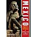 Mexico: From the Olmecs to the Aztecs, Sixth Edition
