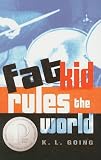 Fat Kid Rules the World
