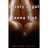 Barely Legal Sauna Slut