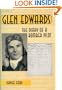 Glen Edwards: The diary of a bomber pilot, from the invasion of North Africa to his death in the Flying Wing
