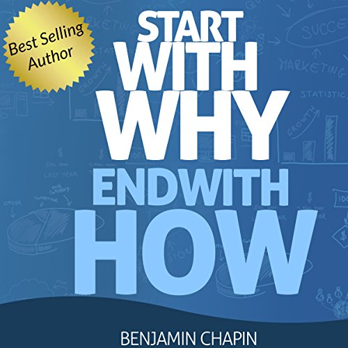Start with Why: End with How