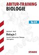 Biologie 1 f�r G9. Leistungskurs. Genetik, Stoffwechsel, �kologie. Abitur-Training Biologie: Grundlagen und Aufgaben mit L�sungen
