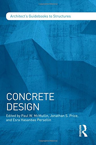 Concrete Design (Architect's Guidebooks to Structures)