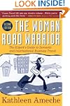 The Woman Road Warrior: The Expert's...