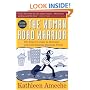 The  Woman Road Warrior, 2nd Edition: The Expert's Guide to Domestic and International Business Travel (Woman Road Warrior: The Expert's Guide to Domestic & International)