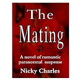 The Mating (Law of the Lycans) ~ Nicky Charles