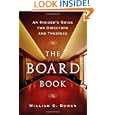 The Board Book: An Insider's Guide for Directors... by William G. Bowen