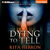 Dying to Tell: A Slaughter Creek Novel, Book 1 | [Rita Herron]