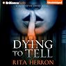 Dying to Tell: A Slaughter Creek Novel, Book 1