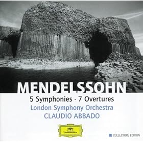 Mendelssohn: 5 Symphonies; 7 Overtures