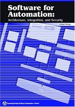 Software for Automation: Architecture, Integration, and Security