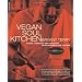 Vegan Soul Kitchen: Fresh, Healthy, and Creative African-American Cuisine