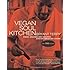 Vegan Soul Kitchen: Fresh, Healthy, and Creative African-American Cuisine