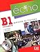 Echo B1 (Nouvelle Version) (French Edition)