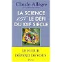 La science est le d�fi du XXIe si�cle