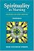 Books : Spirituality in Nursing, Third Edition: Standing on Holy Ground (O'Brien, Spirituality Iin Nursing)