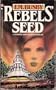 Rebels' Seed