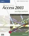New Perspectives on Microsoft Office Access 2003, Comprehensive, Second Edition (New Perspectives (Paperback Course Technology))