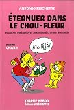 Eternuer dans le chou-fleur : Et autres m�taphores sexuelles � travers le monde