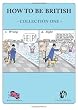 How to be British Collection