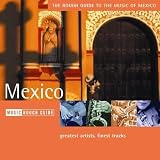 Mexico - the Rough Guide to the Music of Mexico