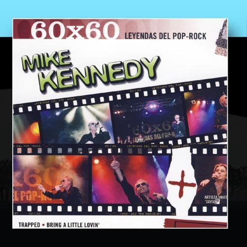 Mike Kennedy - 60x60 Leyendas Del Pop-rock - Zortam Music