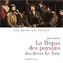 Le Repas de paysans des fr�res Le Nain