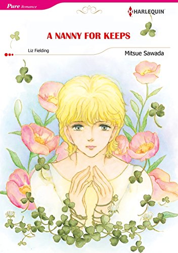 A NANNY FOR KEEPS (Harlequin comics)