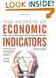 The Secrets of Economic Indicators: Hidden Clues to Future Economic Trends and Investment Opportunities, 2nd Edition